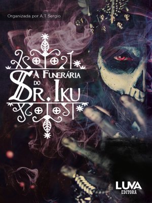 cover image of A Funerária do Sr. Iku